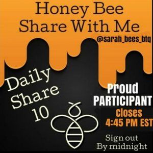 Honey Bee Share with Me Daily Participant